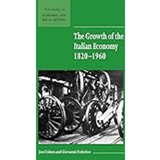 The Growth of the Italian Economy, 1820–1960