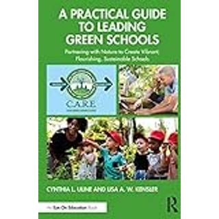 A Practical Guide to Leading Green Schools