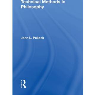 Technical Methods In Philosophy