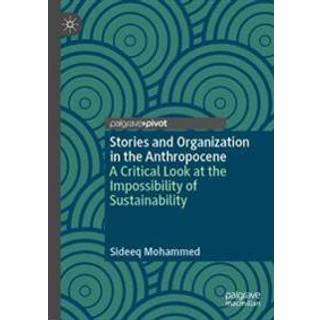 Stories and Organization in the Anthropocene