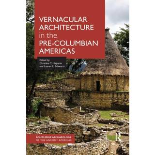 Vernacular Architecture in the Pre-Columbian Americas
