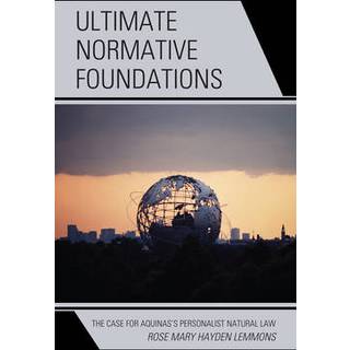 Ultimate Normative Foundations