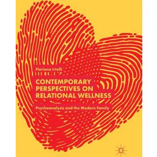Contemporary Perspectives on Relational Wellness
