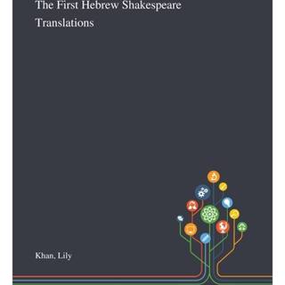 The First Hebrew Shakespeare Translations