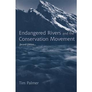 Endangered Rivers and the Conservation Movement