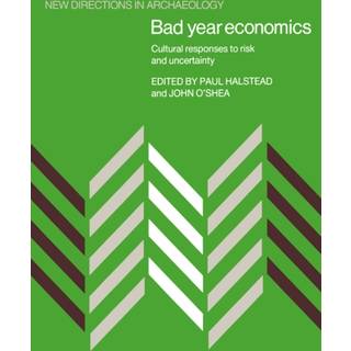 Bad Year Economics