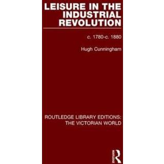 Leisure in the Industrial Revolution