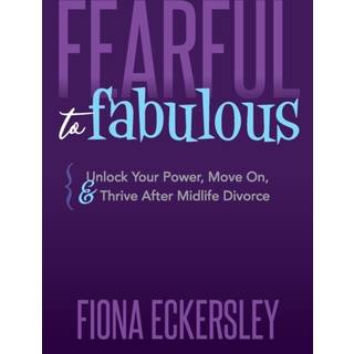 Fearful to Fabulous