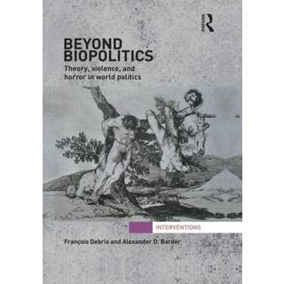 Beyond Biopolitics