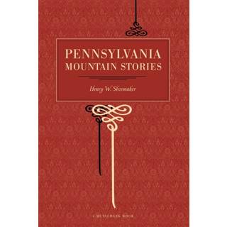 Pennsylvania Mountain Stories