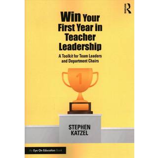 Win Your First Year in Teacher Leadership