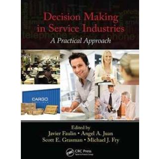 Decision Making in Service Industries