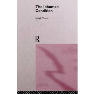 The Inhuman Condition