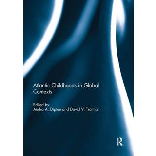 Atlantic Childhoods in Global Contexts