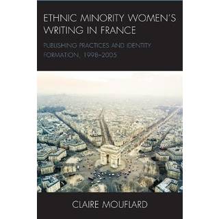Ethnic Minority Women’s Writing in France
