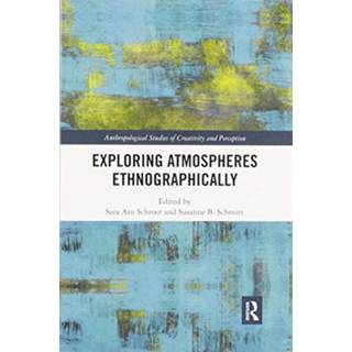 Exploring Atmospheres Ethnographically