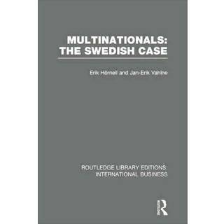Multinationals: The Swedish Case (RLE International Business)