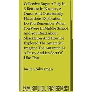 Collective Rage: A Play in Five Betties