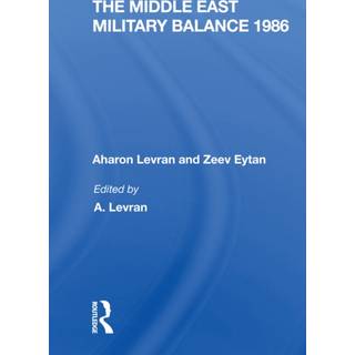 The Middle East Military Balance 1986