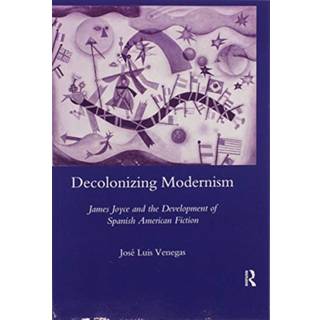 Decolonizing Modernism