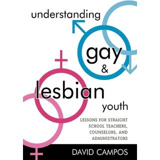 Understanding Gay and Lesbian Youth