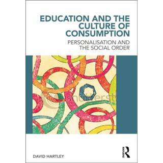 Education and the Culture of Consumption