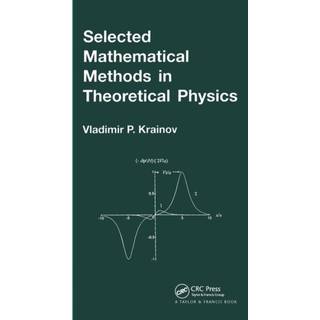 Selected Mathematical Methods in Theoretical Physics