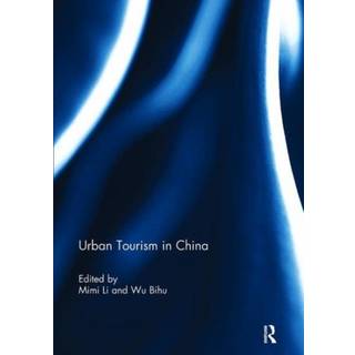 Urban Tourism in China