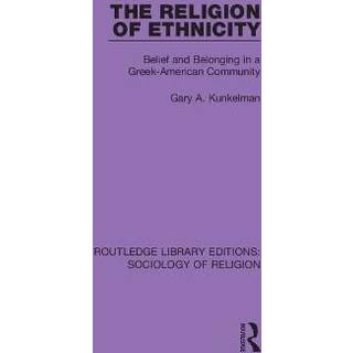 The Religion of Ethnicity