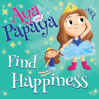 AYA and PAPAYA Find Happiness