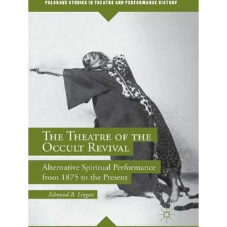 The Theatre of the Occult Revival