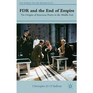 FDR and the End of Empire