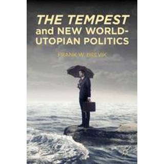 The Tempest and New World-Utopian Politics