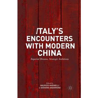 Italy’s Encounters with Modern China