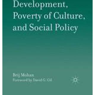Development, Poverty of Culture, and Social Policy