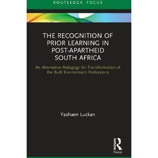 The Recognition of Prior Learning in Post-Apartheid South Africa