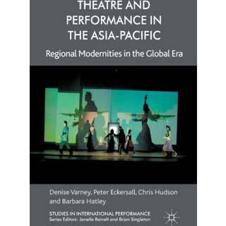Theatre and Performance in the Asia-Pacific