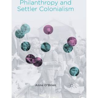 Philanthropy and Settler Colonialism