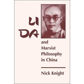 Li Da And Marxist Philosophy In China