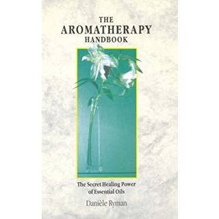 The Aromatherapy Handbook