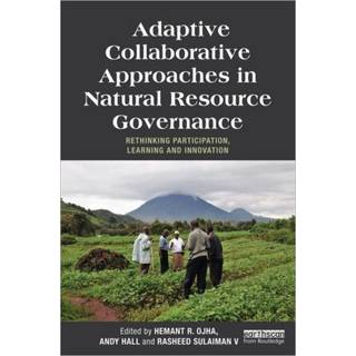 Adaptive Collaborative Approaches in Natural Resource Governance