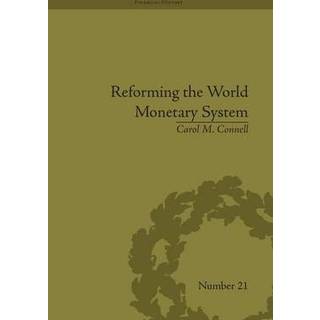Reforming the World Monetary System