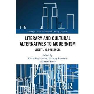 Literary and Cultural Alternatives to Modernism