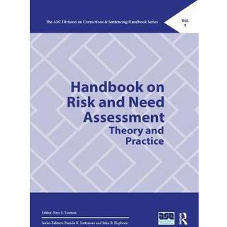 Handbook on Risk and Need Assessment