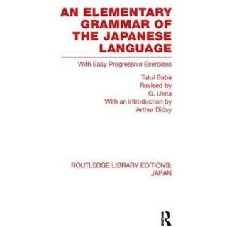An Elementary Grammar of the Japanese Language