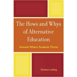 The Hows and Whys of Alternative Education