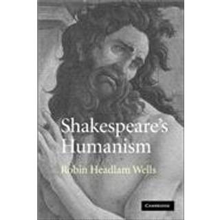 Shakespeare's Humanism