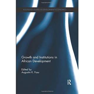 Growth and Institutions in African Development