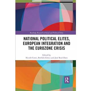 National Political Elites, European Integration and the Eurozone Crisis
