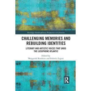 Challenging Memories and Rebuilding Identities